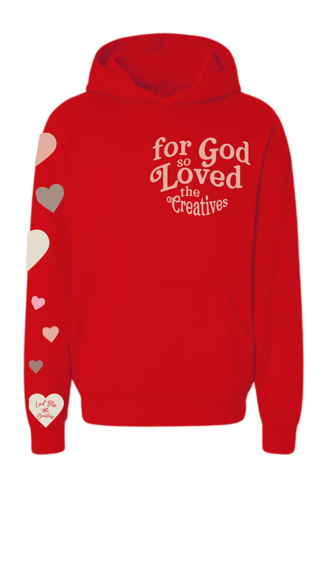 "For God so Loved the Creatives" Hoodie